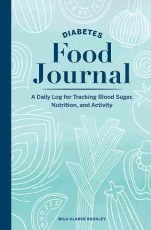 Diabetes Food Journal written by, WordPress blogger, Mila Clarke Buckley.