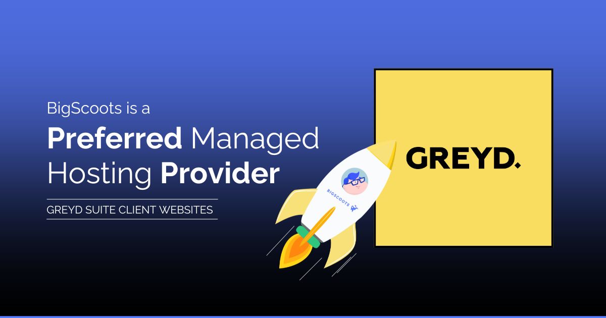 PR: BigScoots and Greyd Partner to Empower WordPress Agencies with ...